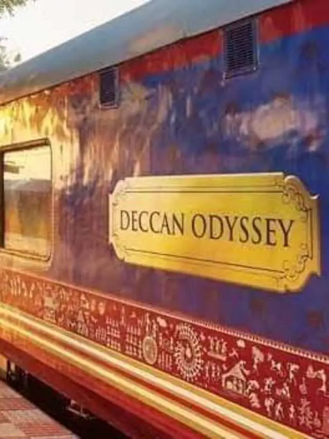 Deccan Odyssey – देशातील प्रसिध्द ४ शाही रेल्वेपैकी एक असणारी डेक्कन ओडिसी ट्रेन २.०  ही नव्या रुपात पुन्हा पर्यटकांच्या सेवेत दाखल .